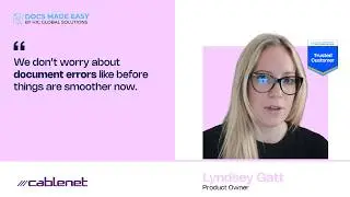 Client Testimonial | Docs Made Easy - Success Story | Cablenet Communications| Lyndsey Gatt