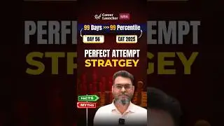 The Myth of the &ldquo;Perfect Attempt Strategy&rdquo; in CAT 2025 | Why Adaptability Matters More | CL MBA