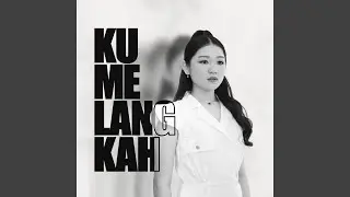 Ku Melangkah