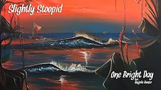 Slightly Stoopid - One Bright Day ft. Angela Hunte (Official Music Video)