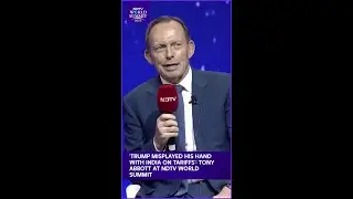 'Trump Misplayed His Hand With India On Tariffs': Tony Abbott At NDTV World Summit