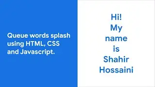 How to create queue words splash using HTML, CSS, and JS.