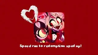 Speed run to redemption sped up! 