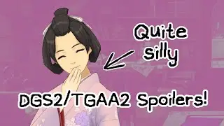 (DGS2/TGAA2 SPOILERS!) Susato sibling content (objection.lol)