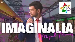 #37 Entrevista a Miguel Muñoz, gerente de Imaginalia.