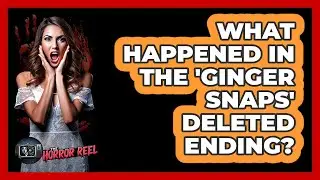 What Happened In The 'Ginger Snaps' Deleted Ending?