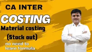 Material Costing | Stock Out | Inventory Control | CA INTER