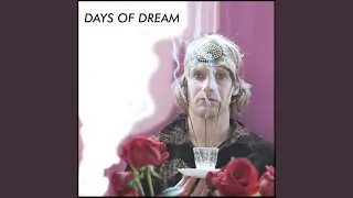 Days of Dream