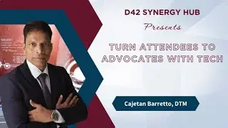 Turn Attendees into Advocates Using Tech | Cajetan Barretto, DTM