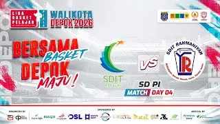 🔴 D4 [ Match 1 ] SDIT AL-HARAKI VS SDIT RAHMANIYAH ( SD PI ) 🏅 LBP Piala Walikota 2026