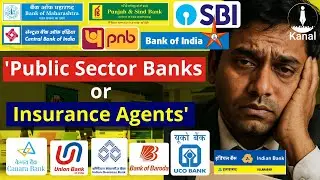 'Privatisation of Public Sector Banks in Disguise - Bancassurance - Insurance in Banking&rsquo;
