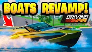 We Are Getting A BOATS REVAMP In Driving Empire!