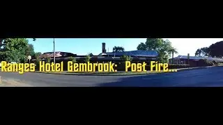 The Historic Ranges Hotel in GEMBROOK After It was Destroyed by FIRE!