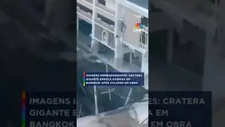 Imagens impressionantes: cratera gigante engole avenida em Bangkok ap&oacute;s colapso em obra #shorts