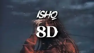 Ishq - (8D AUDIO) 🎧 | Faheem Abdullah | #Ishq #8DAudio #Trending
