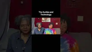 The Aunties and technology. #comedy #funny #duet