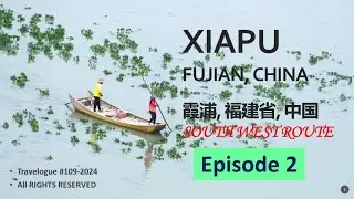 A road journey to scenic coastlines of South-western Xiapu, Fujian, China