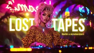 Lost Tapes: 80s Underground House | Berlin x Amsterdam Sessions