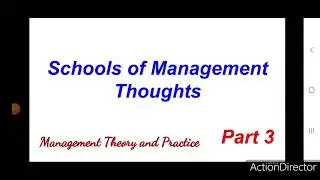 schools of management thoughts (management theory and practice  Part 3)