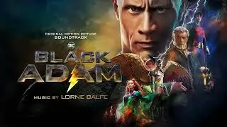 Black Adam Soundtrack | Release Him - Lorne Balfe | WaterTower