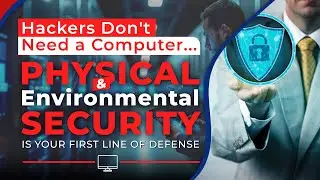 What is physical and environmental security? I #protectyourbusiness #INFOCUSIT