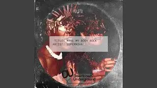 Make My Body Rock (Extended Mix)