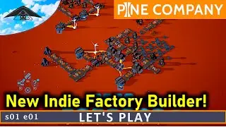 Новый независимый строитель фабрик! | Pine Company s01 e01