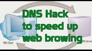How To Hack DNS For Faster Internet Speed