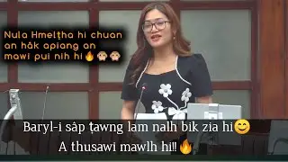 Nula Hmelṭha Baryl-i sâp ṭawng lam nalh bik zia leh thusawi a thiam zia hi🔥 Engpawh ha se a inhmeh!