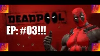 DeadPool: Gameplay- Episode: #03- Stop Playing JRPG's!!!