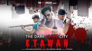 The Dark crime city Etawah | THE BIG DREAM | SAMEER POP