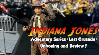 Last Crusade Indiana Jones (Adventure Series) Unboxing & Review!