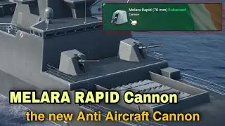 MELARA RAPID CANNON the New Anti Aircraft Cannon. latest update | Modern Warships
