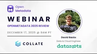 December 2025 OpenMetadata Community Meeting - OpenMetadata Year in Review & AskCollate Introduction