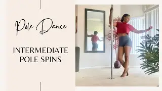 5 Intermediate Pole Spins / Combos