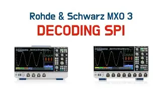 Decoding SPI - Rohde & Schwarz MXO 3 Oscilloscope Series