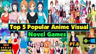 Top 5 Popular Anime Games | Anime Visual Novel | EzrCaGaminG | Part 8