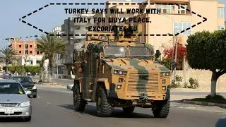 Turkey says will work with Italy for Libya peace, excoriates EU | WORLD NEWS UPDATES
