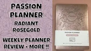 NEW! PASSION PLANNER HAUL! WEEKLY PLANNER | RADIANT ROSE GOLD + ACCESSORIES! 2021