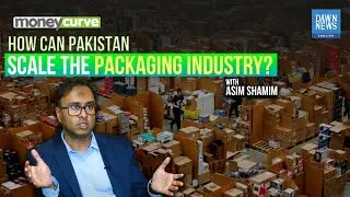 How Can Pakistan Scale the Packaging Industry? | Dawn News English