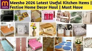 Meesho 2026 Latest Useful Kitchen Items | Festive Home Decor Haul | Must Have #meesho #sale #kitchen
