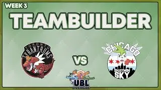 TORONTO TYRANTRUMS VS CHICAGO SHAYMIN-SKY | TEAMBUILDER | UBL D-League W3