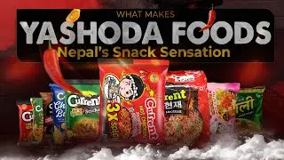 Current: The Brand That Disrupted Nepal&rsquo;s Snack Market | Yashoda Foods Business Case Study