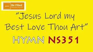 Jesus Lord My Best Love Thou Art