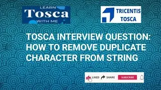 Tosca Interview Question : How To Remove Duplicate Characters From String #toscaautomation