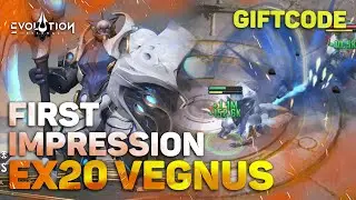 EX20 Vegnus First Impression Best Equipment | Eternal Evolution