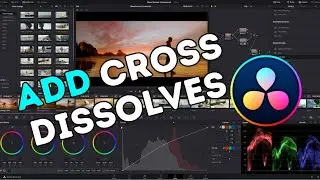 How to Add Cross Dissolves in DaVinci Reslove 2025?