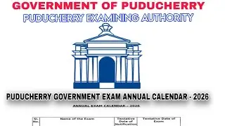 PUDUCHERRY EXAMINING AUTHORITY (PEA) | PUDUCHERRY GOVERNMENT | ANNUAL EXAM CALENDAR - 2026| 