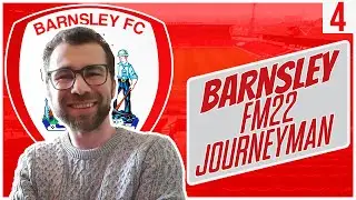 An improvement?| Barnsley FC | FM22 Journeyman Part 4 | Football Manager 2022