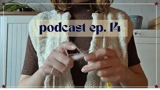 a new design, esther jacket & am i becoming a sock knitter? | podcast ep.14